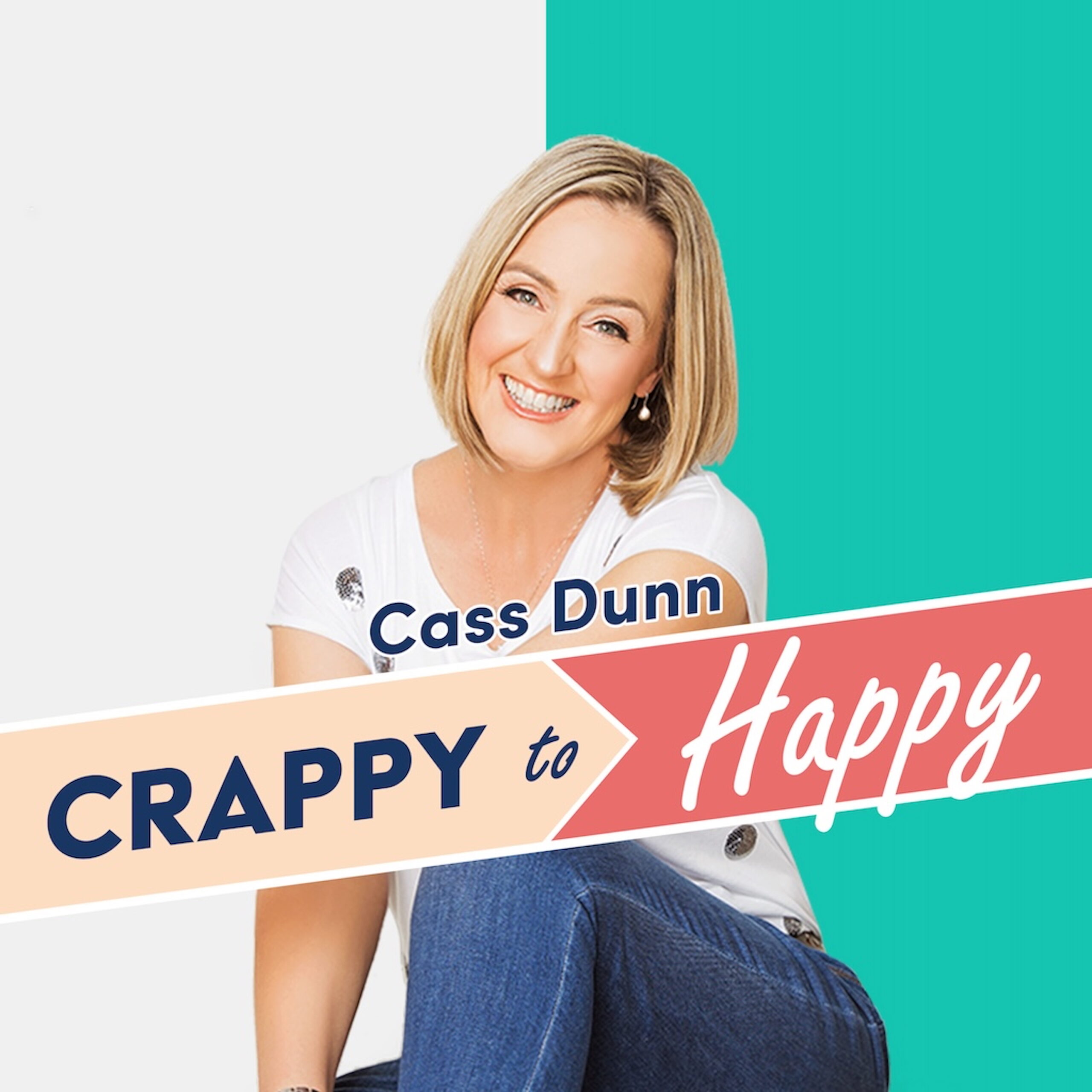 Crappy to Happy Podcast